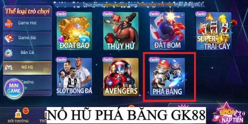 Nổ hũ phá băng siêu phẩm quay là thắng GK88